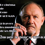 CST - Gene Hackman 2e partie
